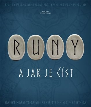 Runy a jak je číst - Rachel Newcombe - kniha z kategorie Astrologie a věštění