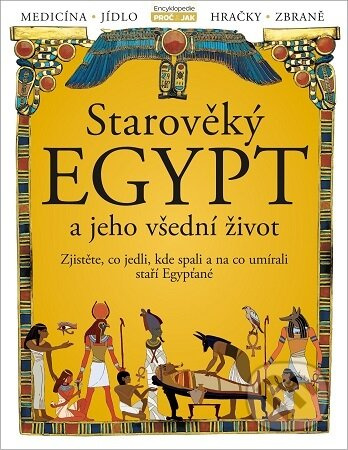 Starověký Egypt a jeho všední život
