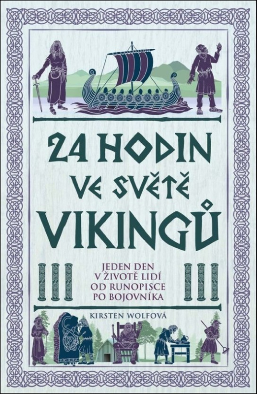 24 hodin ve světě vikingů -  Kirsten Wolf