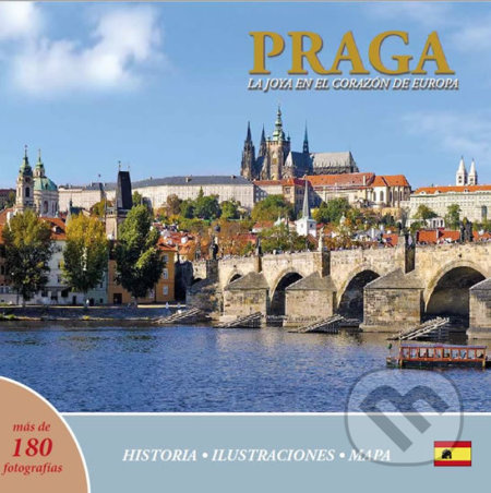 Praga: La joya en el corazón de Europa - Ivan Henn - kniha z kategorie Odborné a naučné