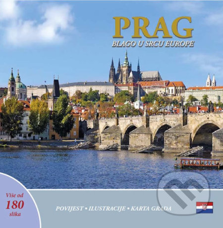 Prag: Blago u srdcu Europe (chorvatsky) - Ivan Henn - kniha z kategorie Mapy Evropy