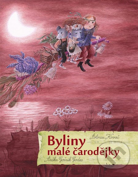 Byliny malé čarodějky - Polonca Kovačová