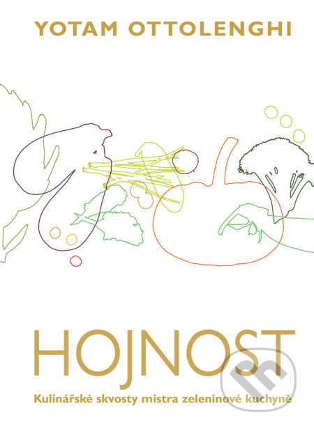 Hojnost - Yotam Ottolenghi