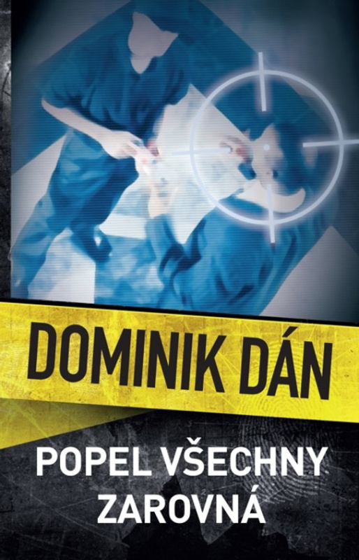 Popel všechny zarovná - Dominik Dán