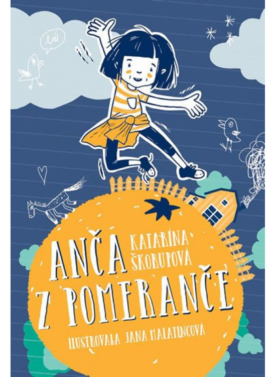 Anča z pomeranče - Katarína Škorupová