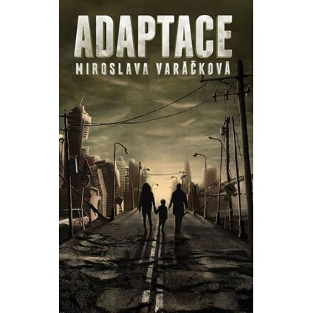 Adaptace - Miroslava Varáčková