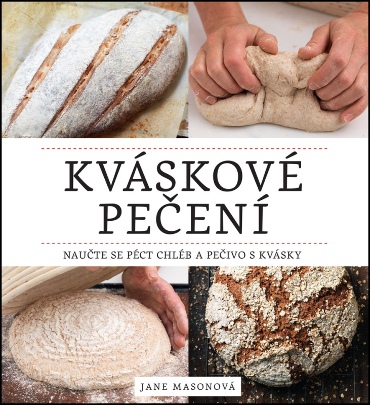 Kváskové pečení - Jane Masonová