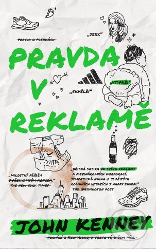 Pravda v reklamě - John Kenney - kniha z kategorie Společenská beletrie