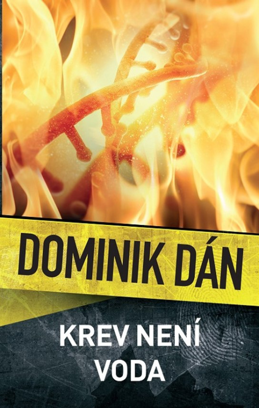 Krev není voda - Dominik Dán
