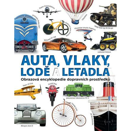 Auta, vlaky, lodě a letadla - Clive Gifford