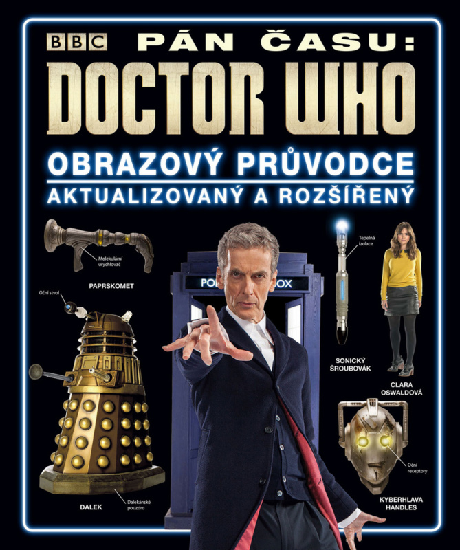 Pán času: Doctor Who (Obrazový průvodce (aktualizovaný a rozšířený)) - kniha z kategorie Teorie umění