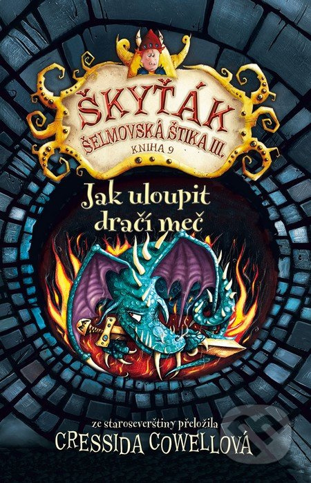Jak uloupit dračí meč - Cressida Cowellová