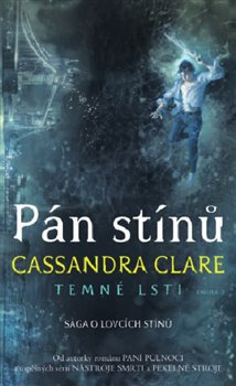 Pán stínů - Cassandra Clareová