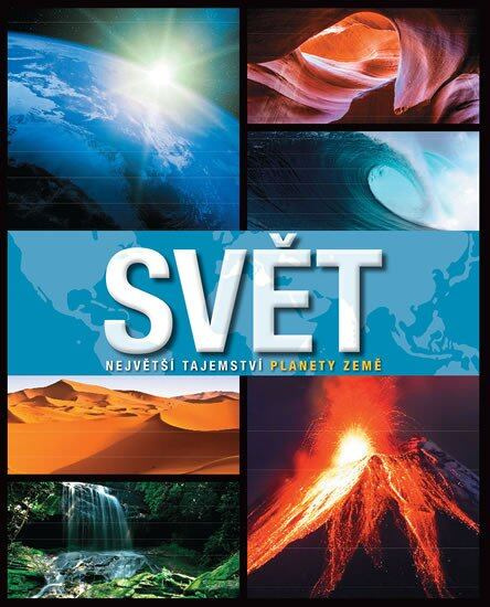 Svět (Největší tajemství planety Země) - kniha z kategorie Naučné knihy