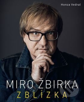 Miro Žbirka – Zblízka - Honza Vedral