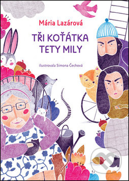 Tři koťátka tety Mily - Mária Lazárová - kniha z kategorie Beletrie pro děti