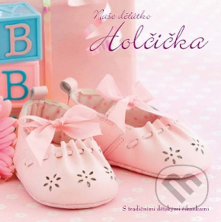 Naše děťátko: Holčička