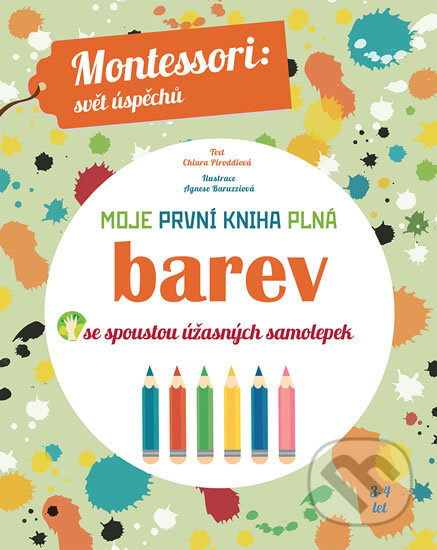 Moje první kniha plná barev (se spoustou úžasných samolepek) - kniha z kategorie Naučné knihy