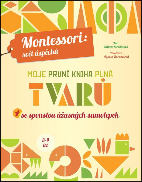 Moje první kniha plná tvarů se spoustou úžasných samolepek