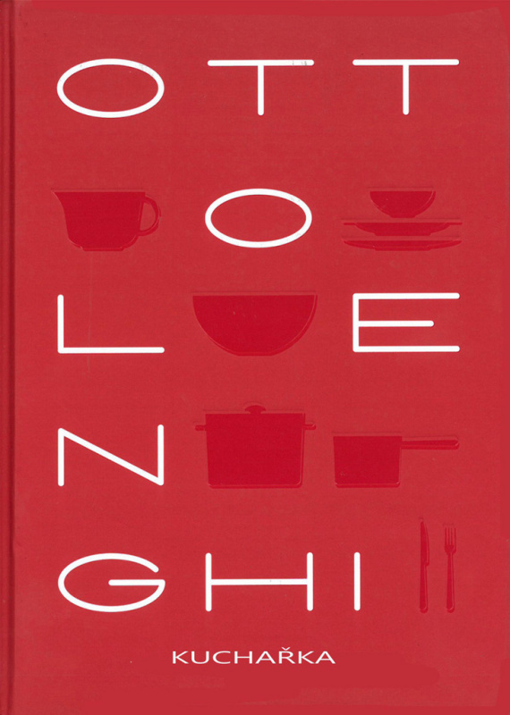 Yotam Ottolenghi: Kuchařka - Yotam Ottolenghi
