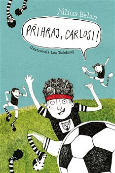 Přihraj, Carlosi! - Július Belan