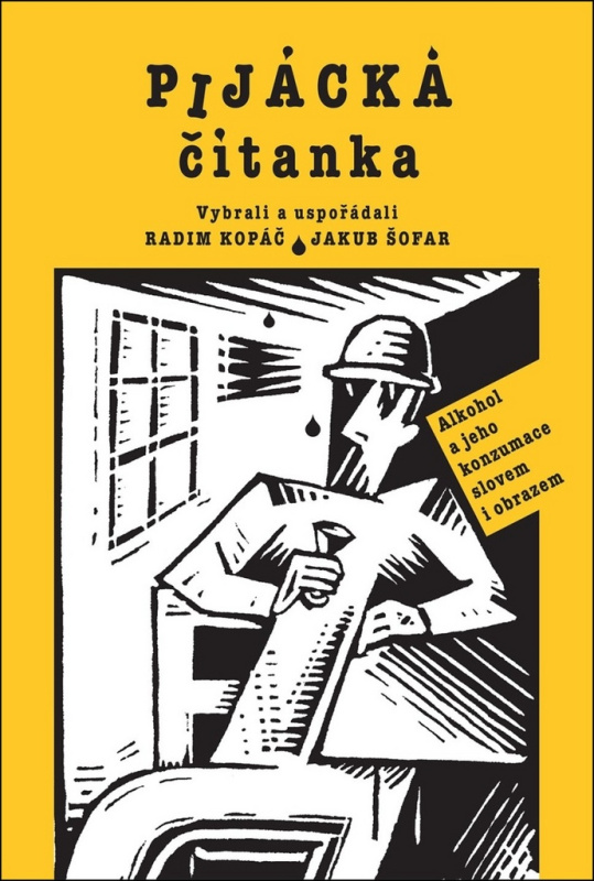 Pijácká čítanka - Alkohol a jeho konzumace slovem i obrazem