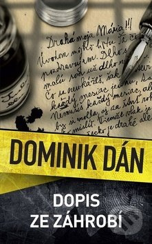 Dopis ze záhrobí - Dominik Dán