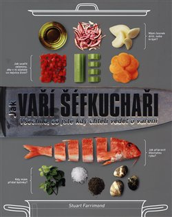 Jak vaří šéfkuchaři - Stuart Farrimond