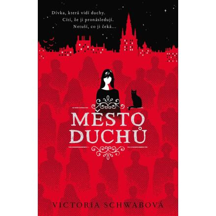 Město duchů (Cassidy Blake 1) - Victoria Schwabová
