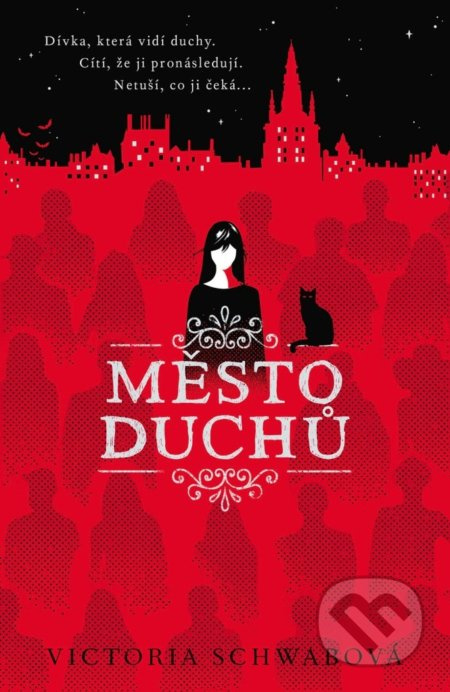 Město duchů (Cassidy Blake 1) - Victoria Schwabová
