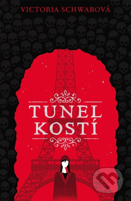 Tunel kostí - Victoria Schwabová