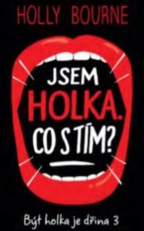 Jsem holka. Co s tím? - Holly Bourne