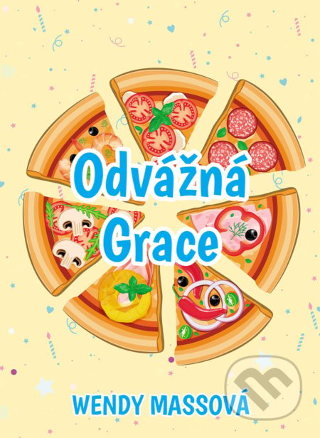 Odvážná Grace - Wendy Massová - kniha z kategorie Beletrie pro děti