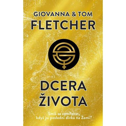 Dcera života - Giovanna and Tom Fletcher