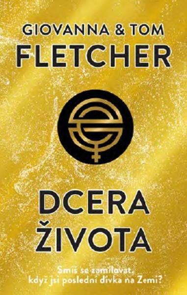 Dcera života - Giovanna and Tom Fletcher