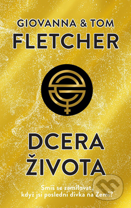 Dcera života - Giovanna and Tom Fletcher