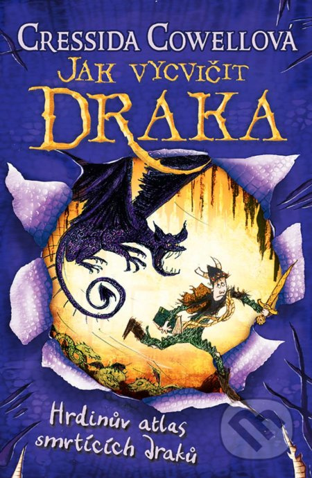 Hrdinův atlas smrtících draků (Jak vycvičit draka 6) - Cressida Cowellová