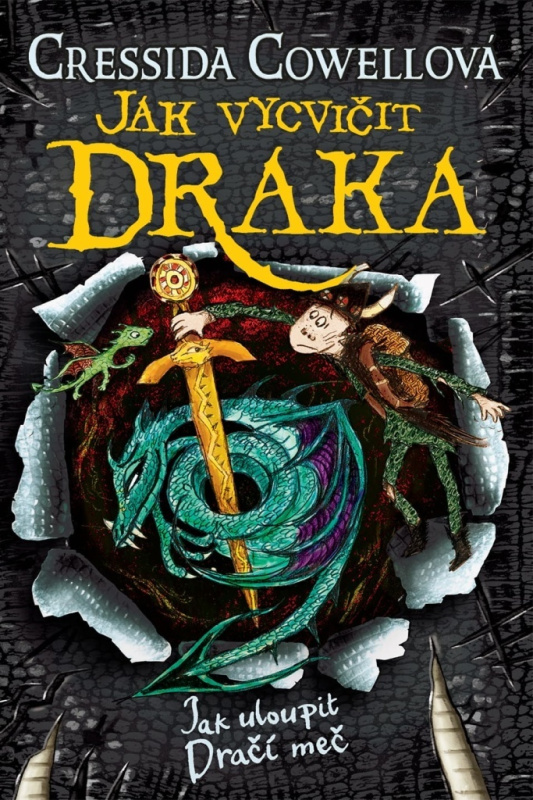 Jak vycvičit draka 9: Jak uloupit dračí meč - Cressida Cowellová, Silvestr Vandrovec Špaček