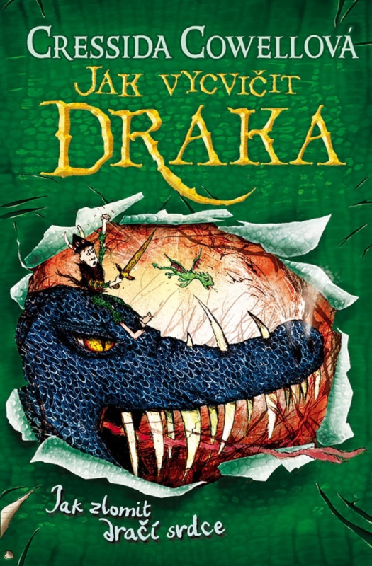 Jak zlomit dračí srdce (Jak vycvičit draka 8) - Cressida Cowellová