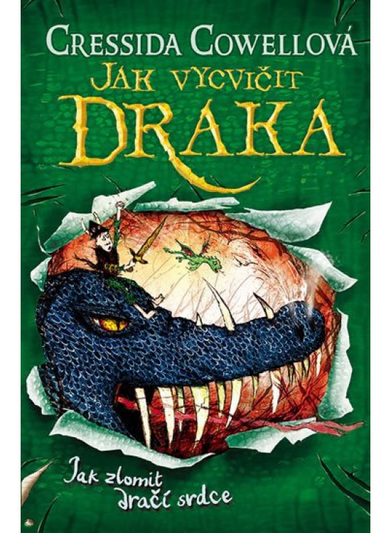 Jak zlomit dračí srdce (Jak vycvičit draka 8) - Cressida Cowellová