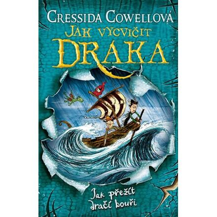Jak přežít dračí bouři (Jak vycvičit draka 7) - Cressida Cowellová