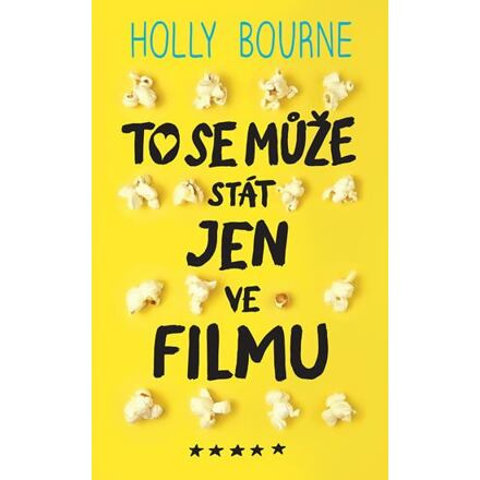 To se může stát jen ve filmu - Holly Bourne