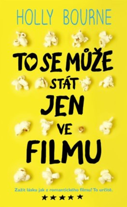 To se může stát jen ve filmu - Holly Bourne