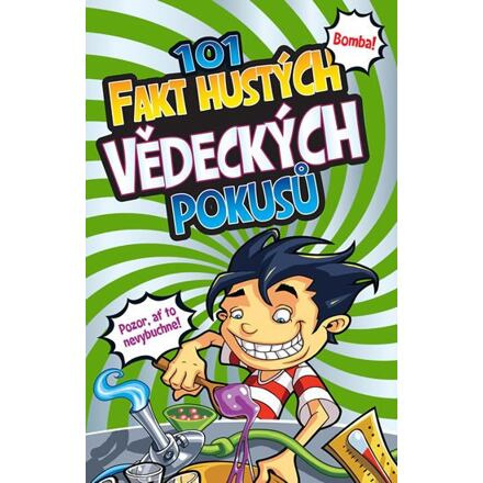101 fakt hustých vědeckých pokusů