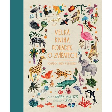 Velká kniha pohádek o zvířatech - Angela McAllister