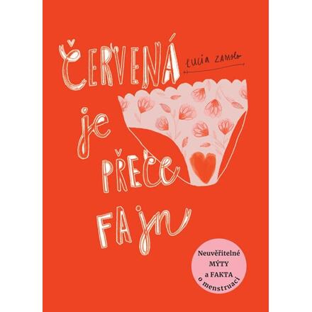 Červená je přece fajn - Lucia Zamolo