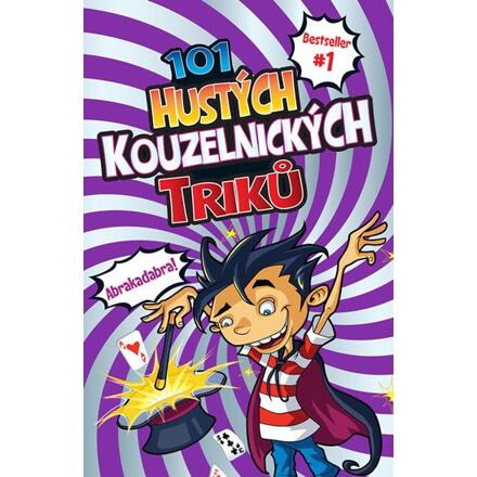 101 hustých kouzelnických triků