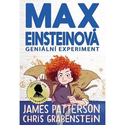 Max Einsteinová 1: Geniální experiment - James Patterson, Chris Grabenstein