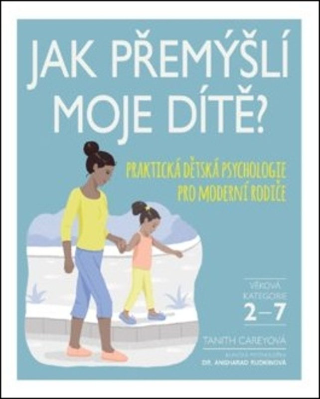 Jak přemýšlí moje dítě? - Tanith Careyová