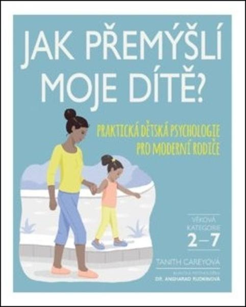 Jak přemýšlí moje dítě? - Tanith Careyová